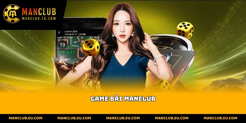 Game bài Manclub