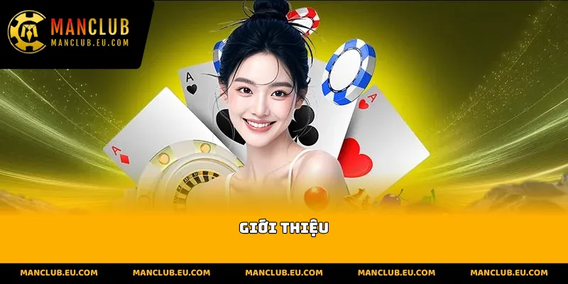 Giới thiệu Manclub